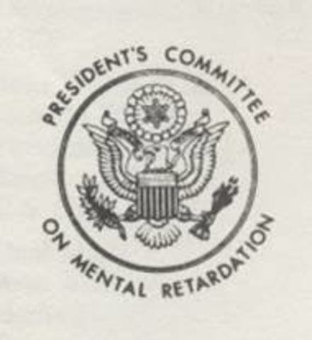 President John F. Kennedy created the President's Panel on Mental Retardation