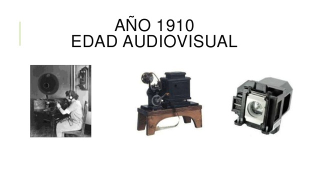 ERA DE LA AUDIOVISUAL