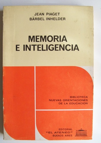 Memoria e inteligencia- Jean Piaget