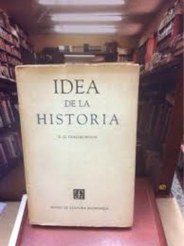 LA IDEA DE LA HISTORIA