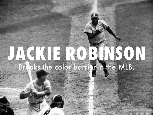 Jackie Robinson breaks color barrier