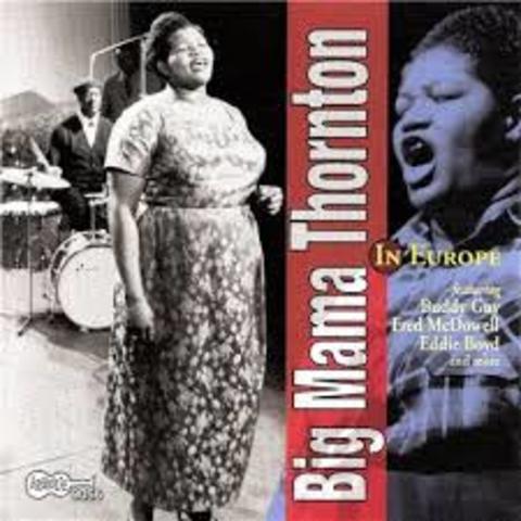 Everything Gonna Be Alright Big Mama Thornton