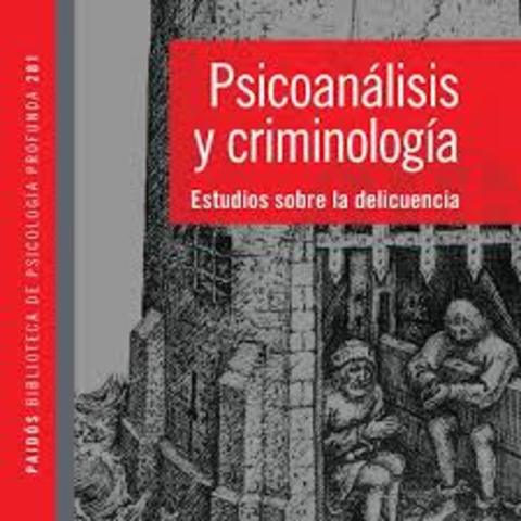Psicoanálisis y criminología