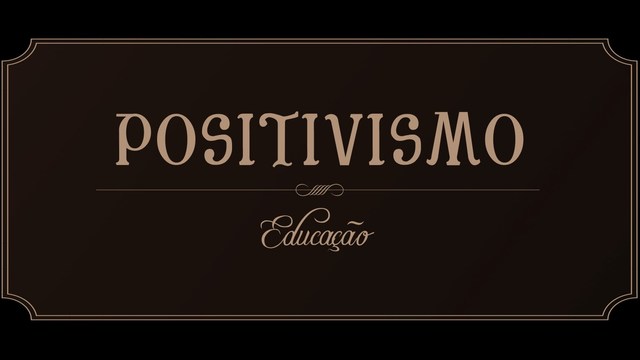 POSITIVISMO