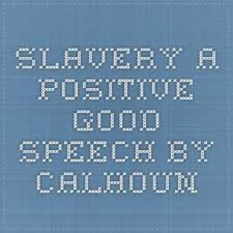 slavery is positive good