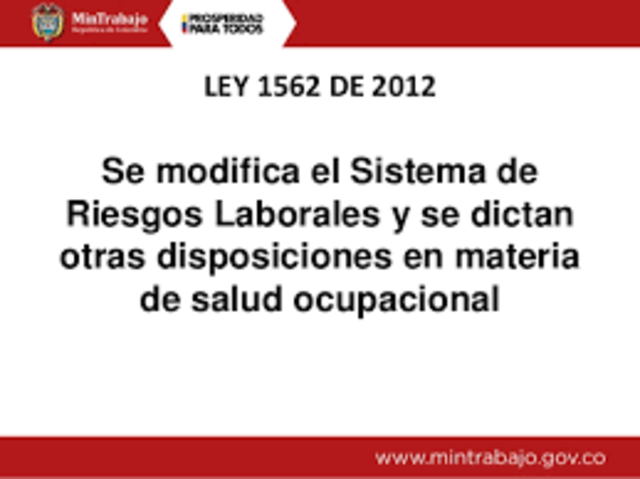 MODIFICACIÓN DEL SISTEMA DE RIESGOS LABORALES EN COLOMBIA