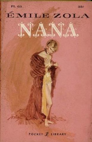 Naturalism, Naná (Emile zolá)