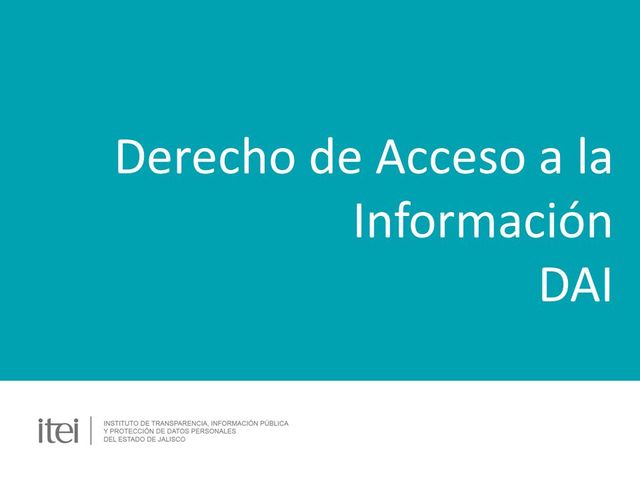 La transparencia y el derecho de acceso a la información (DAI)