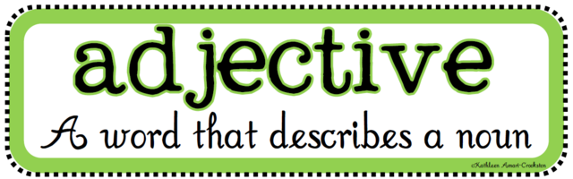 Introducing Adjectives