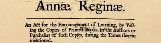 Estatuto de la Reina Ana, promulgado por el Parlamento Británico en 1709
