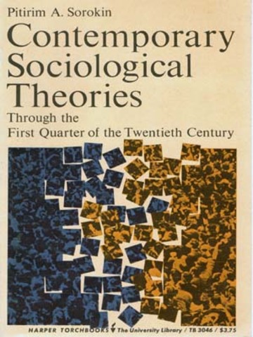 Pitirim escribió ContemporanynSociological Theory