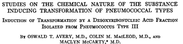 Oswald T. Avery, Colin MacLeod y Maclyn McCarty