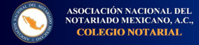 ASOCIACIÓN NACIONAL DEL NOTARIADO EN MÉXICO.