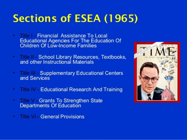 The Elementary and Secondary Education Act