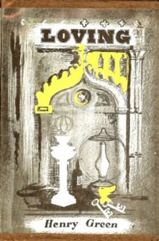 “Loving” by Henry Green