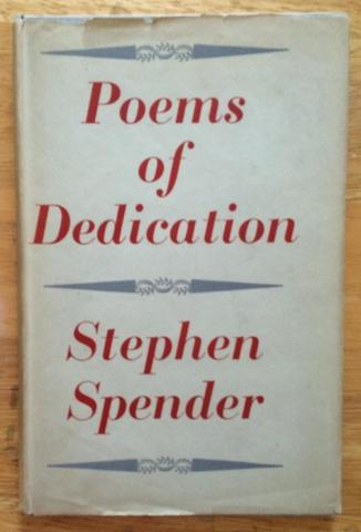"Poems of Dedication" by Stephen Spender
