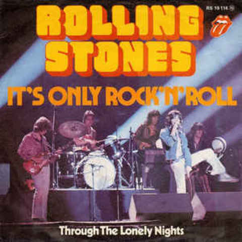 Rolling Stones – It’s Only Rock n’ Roll