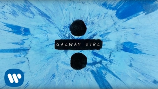 Ed Sheeran - Galway Girl