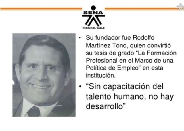 Creación del SENA, fundado por el economista y abogado cartagenero Rodolfo Martínez Tono