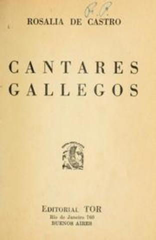 Rosalía publica Cantares Gallegos.