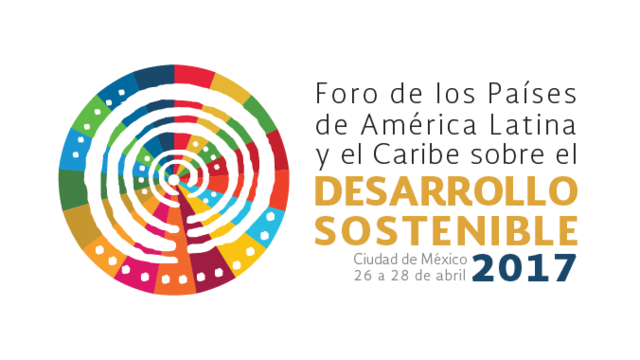Foro de los Países de América Latina y el Caribe sobre el Desarrollo Sostenible - 2017