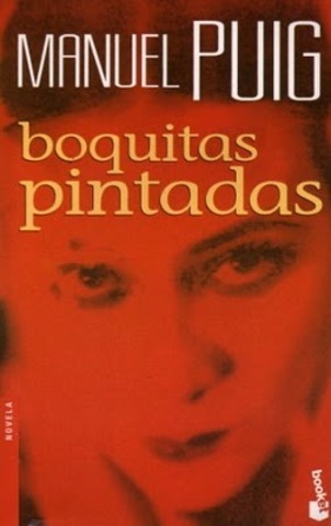 Boquitas pintadas (Manuel Puig)