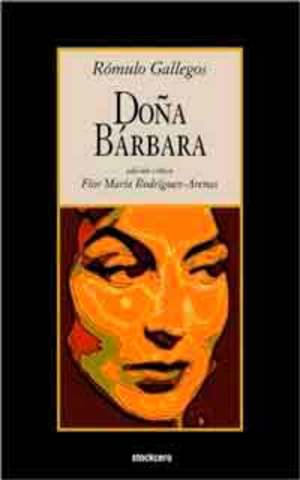Doña Bárbara (Rómulo Gallegos)