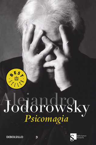 Psicomagia de Alejandro Jadorowsky