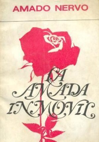 La amada inmóvil de Amado Nervo