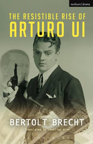 La inevitable ascensión de  Arturo Ui