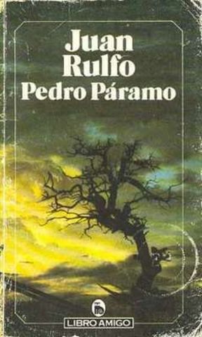 Pedro Páramo de Juan Rulfo