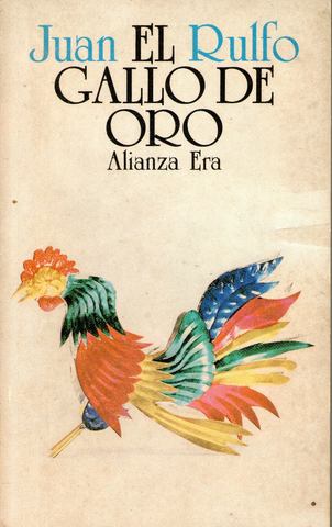 El gallo de oro de Juan Rulfo