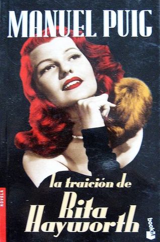 La traición de Rita Hayworth de Manuel Puig