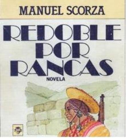 Redobles por Rancas de Manuel Scorza