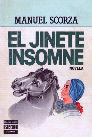 El jinete insomne de Manuel Scorza