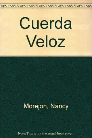 Cuerda veloz de Nancy Morejón