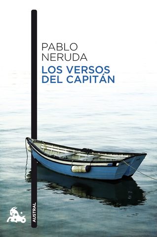 Los versos del capitán de Pablo Neruda