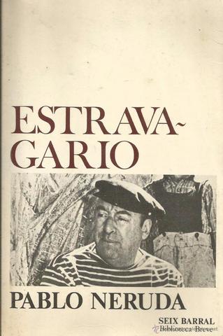 Estravagario de Pablo Neruda