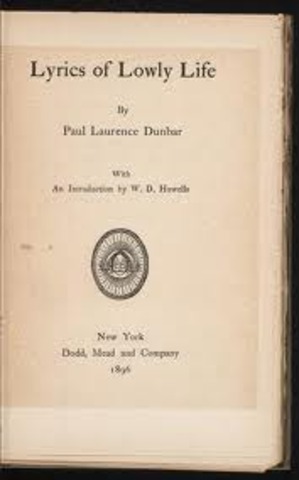 Paul Lawrence Dunbar's "Lyrics of Lowly Life"