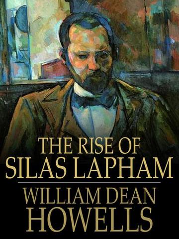 The Rise of Silas Lapham