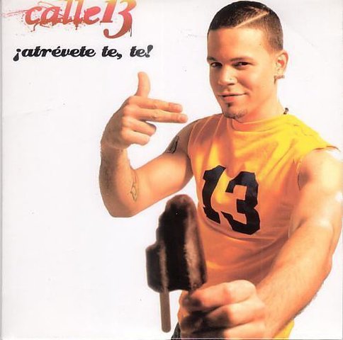 Atrevete te te - Calle 13