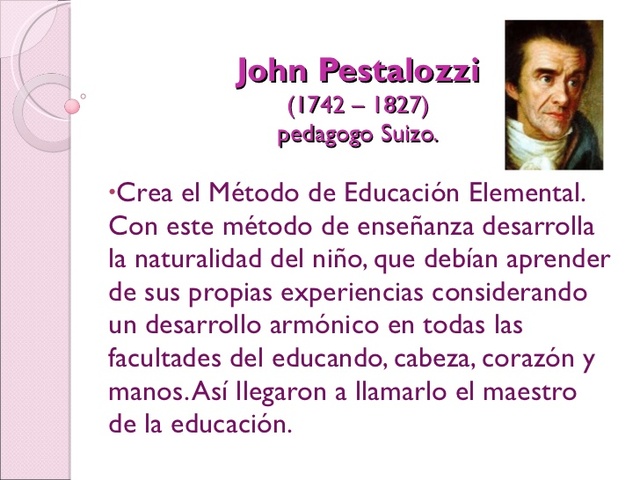 John Pestalozzi (1746- 1827)