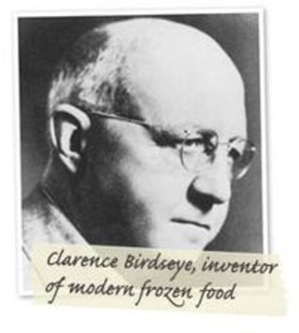 Clarence Birdseye-the birth of frozen food
