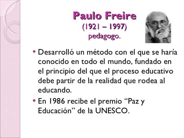 Paulo Freire (1921 – 1997)