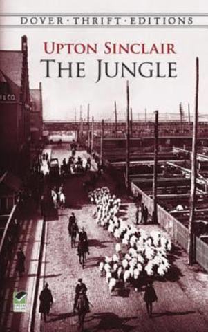 The Jungle by Upton Sinclair Published
