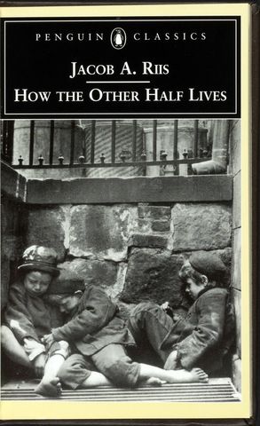 Jacob Riis Publishes "How the Other Half Lives"