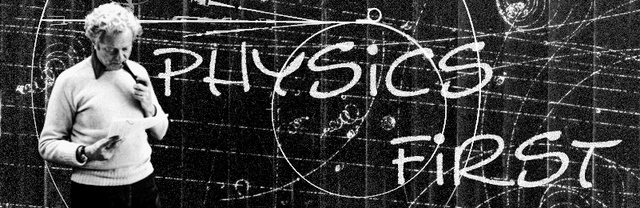 Physics First