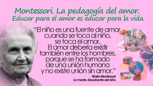 MARÍA MONTESSORI 1870 - 1952