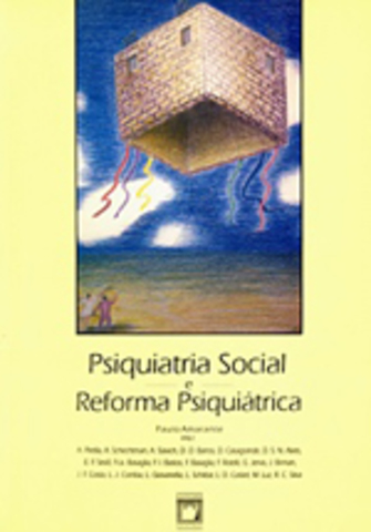 Psiquiatria Social e Reforma Psiquiátrica