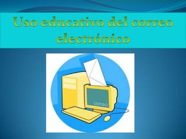 USO EDUCATIVO DEL CORREO ELECTRÓNICO. https://es.scribd.com/doc/72475833/Uso-Educativo-del-Correo-Electronico